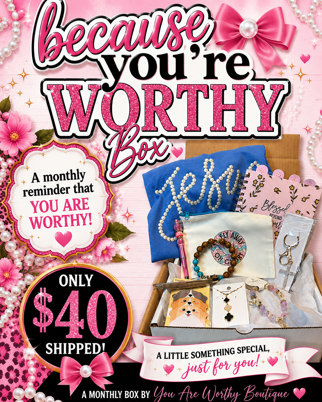 Because you are worthy!