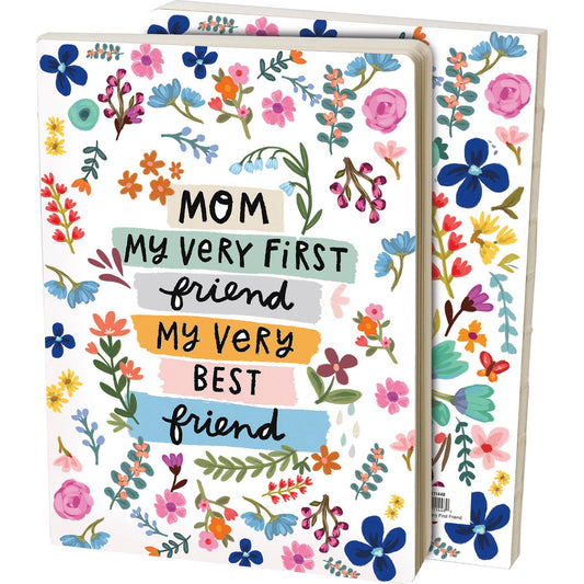 Mom My Very First Very Best Friend Journal