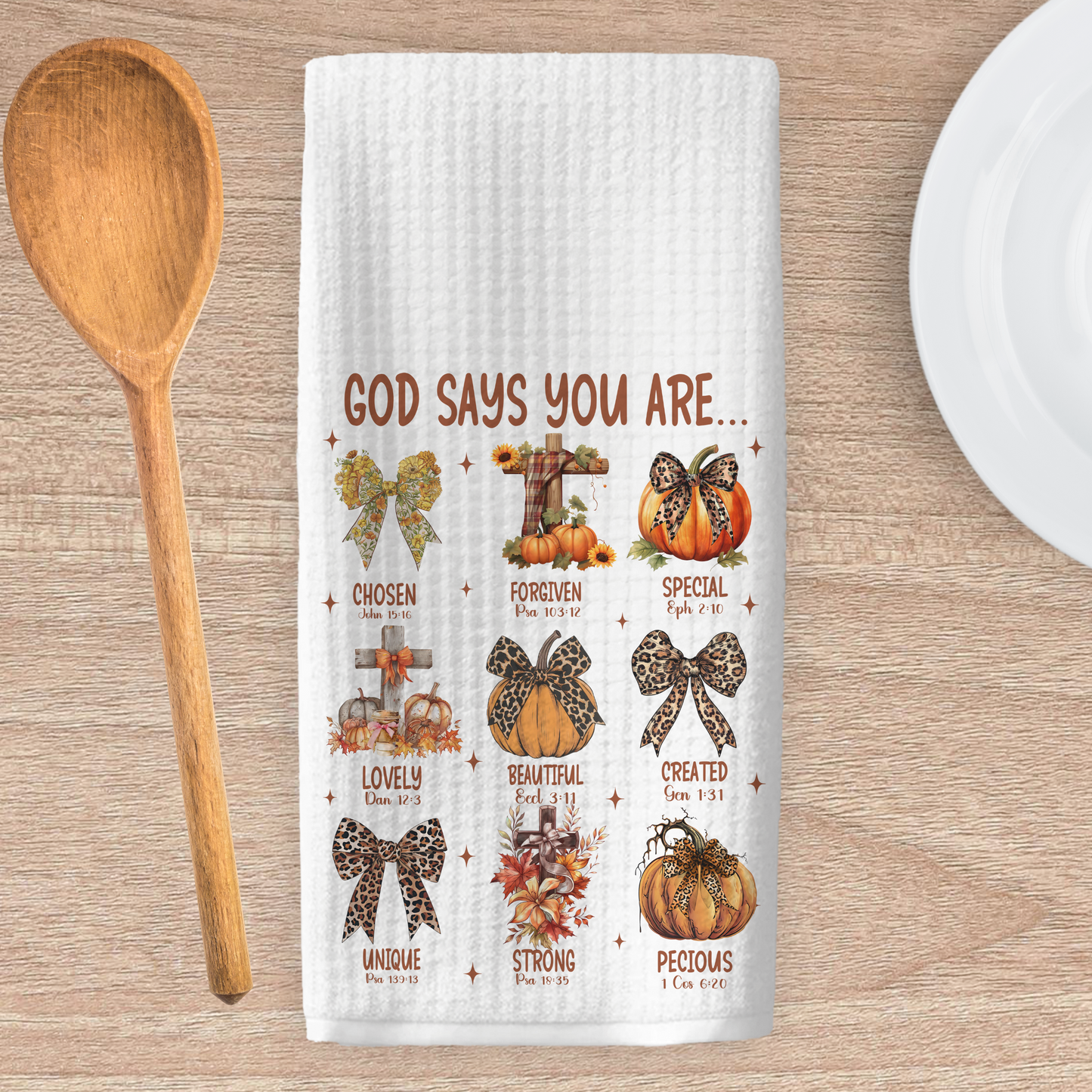 Fall God Says You Are Kitchen Tea Towel