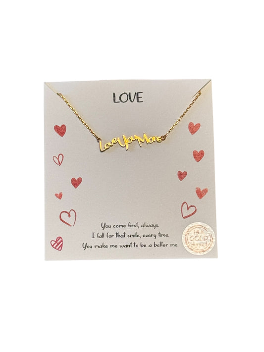'LOVE YOU MORE' GOLD NECKLACE