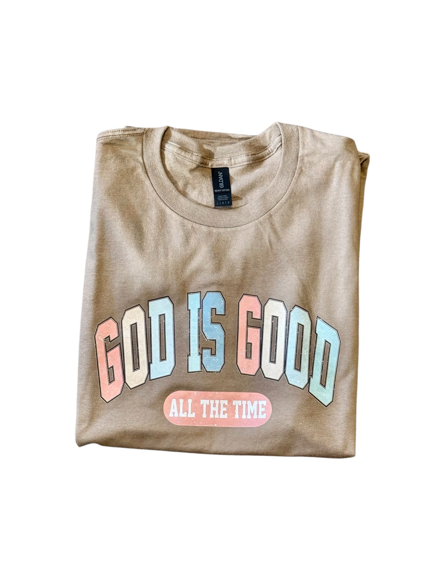 GOD IS GOOD T-SHIRT